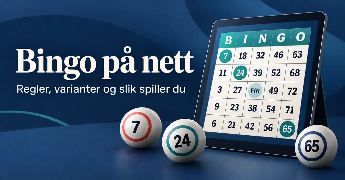 Illustrasjon av et nettbrett med bingokort og tre nummererte bingoballer ved siden av teksten «Bingo på nett – Regler, varianter og slik spiller du».