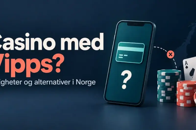 Illustrasjon med teksten «Casino med Vipps?», en mobil med betalingskort og spørsmålstegn, samt kasinosjetonger og spillkort foran et norgeskart.