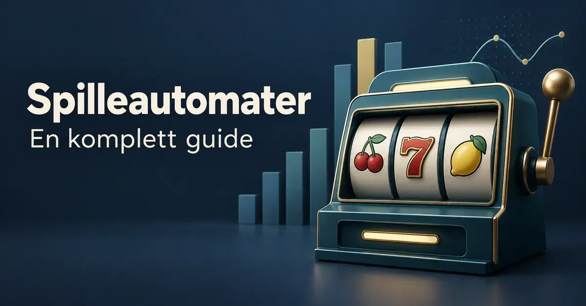 Illustrasjon av en spilleautomat med kirsebær, sjutall og sitron, diagrammer i bakgrunnen og teksten «Spilleautomater – En komplett guide».
